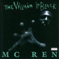 MC Ren - The Villain in Black